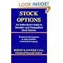 Stock Options: An Authoritative Guide to Incentive and Nonqualified Stock Options (2nd edition)