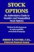 Stock Options: An Authoritative Guide to Incentive and Nonqualified Stock Options (2nd edition)
