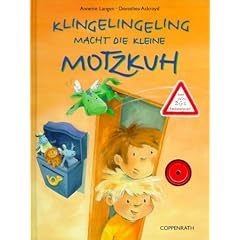Klingelingeling macht die kleine Motzkuh