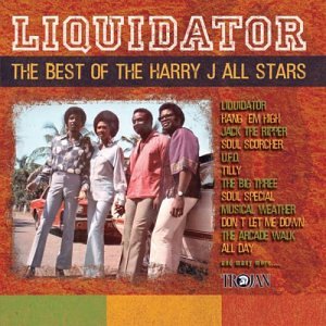 Harry J. All Stars - Liquidator: Best Of - Zortam Music