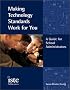 Making Technology Standards Work for You: A Guide for School Administrators