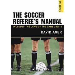 The Soccer Referee's Manual 2005-2006: Includes the Laws of the Game 2005-2006