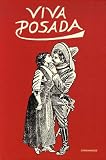 Revue L'Insomniaque  / Viva Posada : L'oeuvre gravé de José Guadalupe Posada