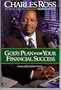God's Plan For Your Financial Success