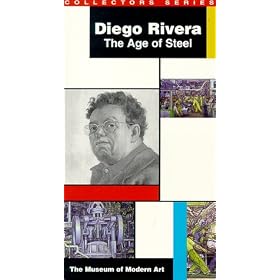 Diego Rivera: The Age of Steel [VHS]