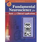 Fundamental Neuroscience for Basic and Clinical Applications: With STUDENT CONSULT Online Access... by Duane E. Haines
