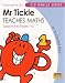 Mr Tickle Teaches Maths