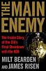The Main Enemy: The Inside Story of the CIA's Final Showdown with the KGB