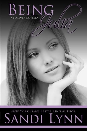 Being Julia (A Forever Novella)