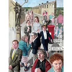 The "League of Gentlemen" Scripts and That