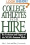 College Athletes for Hire: The Evolution and Legacy of the NCAA's Amateur Myth