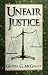 Unfair Justice