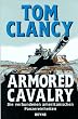 Armored Cavalry. Die verbundenen amerikanischen Panzereinheiten