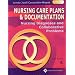 Nursing Care Plans and Documentation: Nursing Diagnosis and Collaborative Problems (Nursing Care Plans and Documentation)