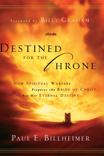 Destined for the Throne: How Spiritual Warfare Prepares the Bride of Christ for Her Eternal Destiny under Ecclesiology in The Books Store