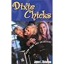 Dixie Chicks: Down-home and Backstage