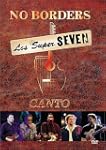 Los Super Seven:No Borders