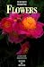 The Field Guide to Photographing Flowers (Center for Nature Photography Series)