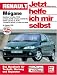 Jetzt helfe ich mir selbst (Band 213): Renault Megane