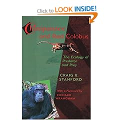 Chimpanzee and Red Colobus: The Ecology of Predator and Prey