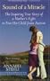 The Sound Of A Miracle: The Inspiring True Story of A Mother's Fight to Free Her Child from Autism
