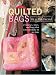 Quilted Bags in a Weekend