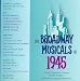 Broadway Musicals of 1945