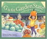 : G is for Garden State: A New Jersey Alphabet Edition 1. (Discover America State By State. Alphabet Series)
