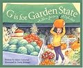 G is for Garden State: A New Jersey Alphabet Edition 1. (Discover America State By State. Alphabet Series)