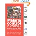 Malaria Control in Complex Emergencies: An Inter Agency Field Handbook
