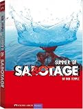 Summer of Sabotage (Vortex)