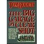 The Big Garage on Clear Shot: Growing Up, Growing Old, and Going Fishing at the End of the Road