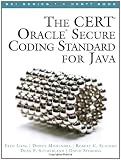 The CERT Oracle Secure Coding Standard for Java (SEI Series in Software Engineering)