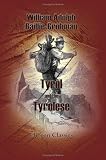 Tyrol and the Tyrolese: The People and the Land in Their Social, Sporting and Mountaineering Aspects