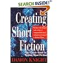 Creating Short Fiction: The Classic Guide to Writing Short Fiction