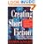 Creating Short Fiction: The Classic Guide to Writing Short Fiction