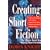 Creating Short Fiction
