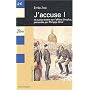 J'accuse ! : Et autres textes sur l'affaire Dreyfus