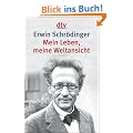 Mein Leben, meine Weltansicht: Die Autobiographie und das philosophische Testament