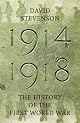 1914-1918 : The History of the First World War