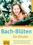 Bach-Bl�ten f�r Kinder