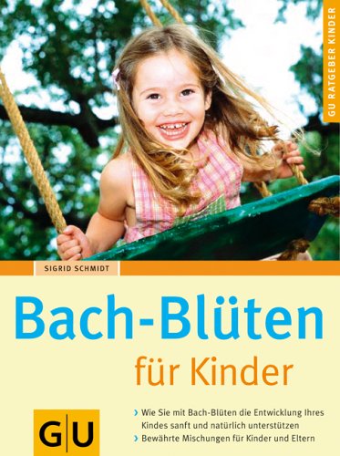 Bach-Bl�ten f�r Kinder