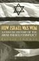 How Israel Was Won: A Concise History of the Arab-Israeli Conflict