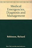 Medical emergencies, diagnosis and management