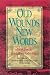 Books : Old Wounds, New Words: Poems from the Appalachian Poetry Project