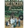 My Melungeon Heritage: A Story of Life on Newman's Ridge