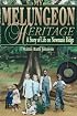 My Melungeon Heritage: A Story of Life on Newman's Ridge