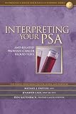 Interpreting Your Psa and Related Prostate Cancer Blood Tests
