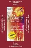 Gray's Anatomy for Students Flash Cards: With STUDENT CONSULT Online Access