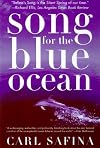 Song for the Blue Ocean: Encounters Along the World's Coasts and Beneath the Seas